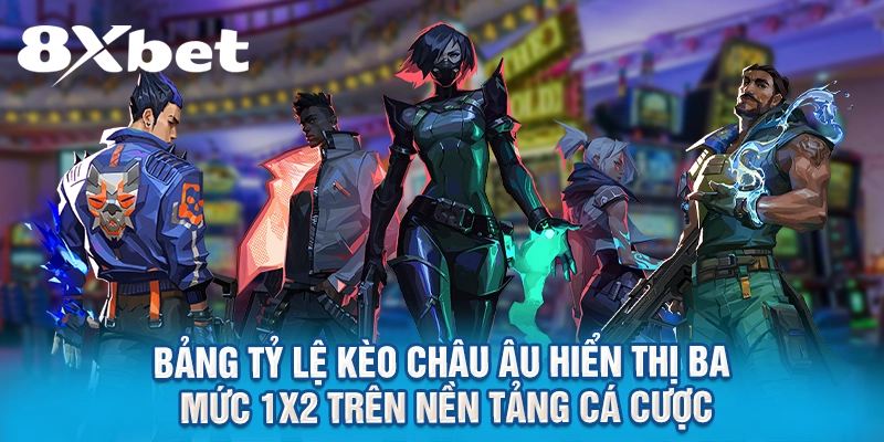 Bảng tỷ lệ kèo châu Âu hiển thị ba mức 1X2 trên nền tảng cá cược