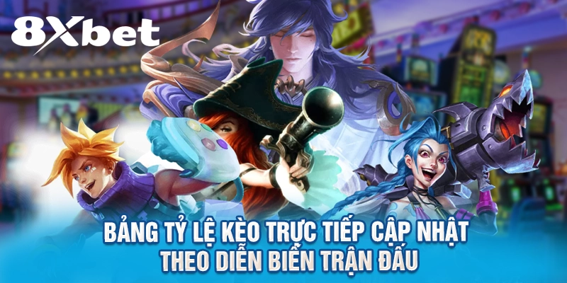 Bảng tỷ lệ kèo trực tiếp cập nhật theo diễn biến trận đấu