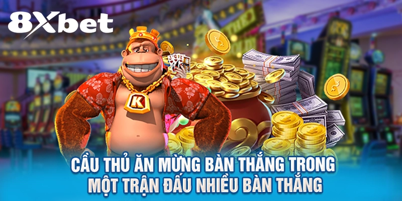 Cầu thủ ăn mừng bàn thắng trong một trận đấu nhiều bàn thắng