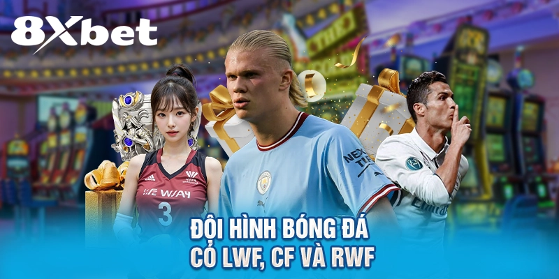 Đội hình bóng đá có LWF, CF và RWF.