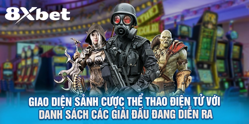 Giao diện sảnh cược thể thao điện tử với danh sách các giải đấu đang diễn ra