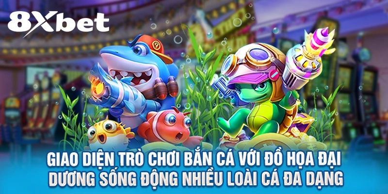 Giao diện trò chơi bắn cá với đồ họa đại dương sống động nhiều loài cá đa dạng