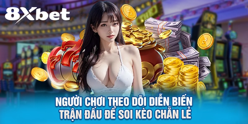 Người chơi theo dõi diễn biến trận đấu để soi kèo chẵn lẻ
